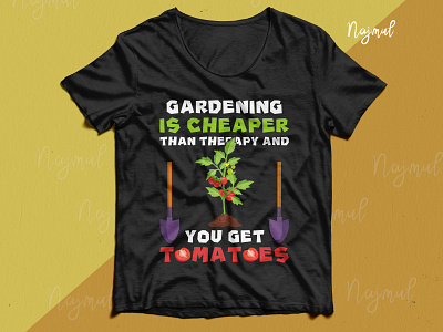 Gardening is cheaper than therapy and you get tomatoes. T-shirt custom t shirt fashion design garden garden t shirt gardening gardening t shirt graphicdesign t shirt design trendy t shirt typography