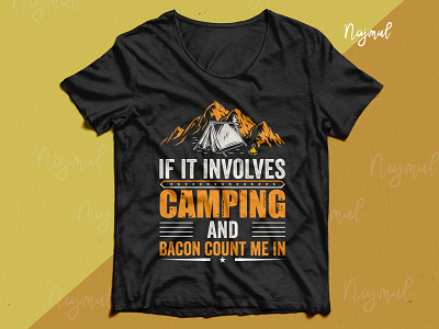 If it involves camping and bacon count me in. Camping tees