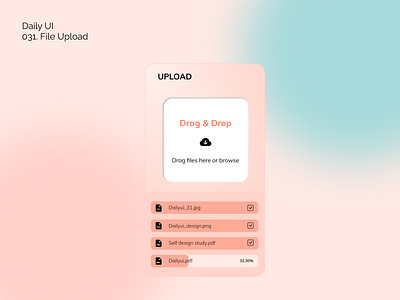 [Daily UI] 031. File Upload appdesign design fileupload glassmorphism modern orange ui uiux upload