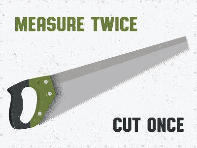 Measure Twice Cut Once poster print screen print tools