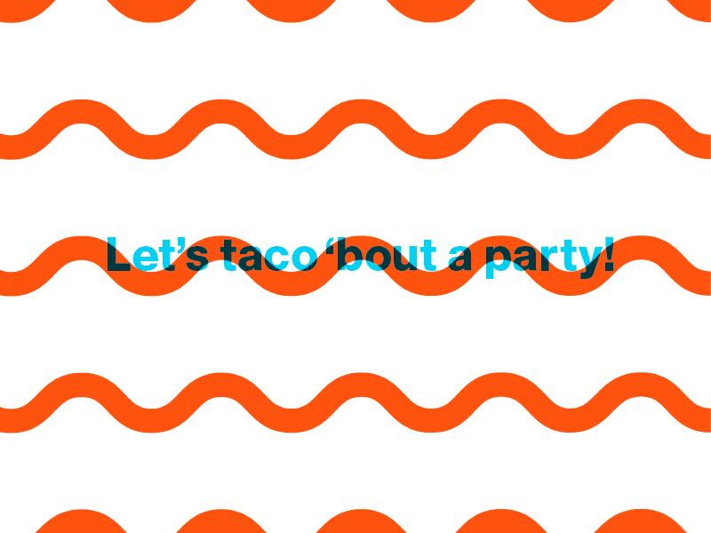 Taco Party - Waves fiesta invite party taco tacos waves