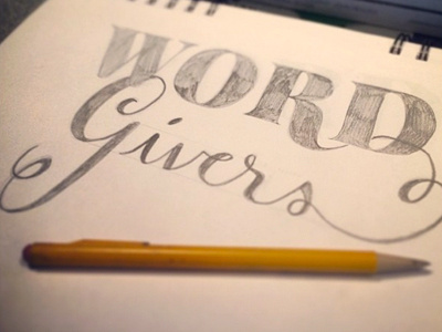 Word Givers Sketch drawn hand lettering script serif