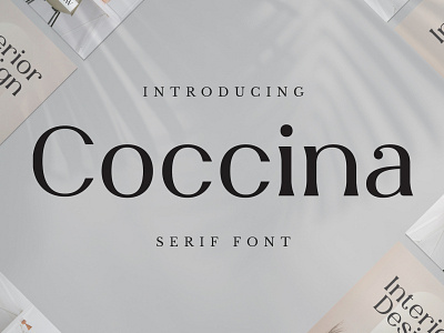 Coccina Serif Font beautiful branding chic classy elegant feminine font font awesome font design font style letter logo luxury modern old fashioned sophisticated type typeface typography unique
