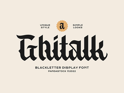 Ghitalk Blackletter Font alphabet blackletter bold branding classic craft decoration decorative design font font awesome gothic logo medieval modern old english ornamental typeface typography victorian