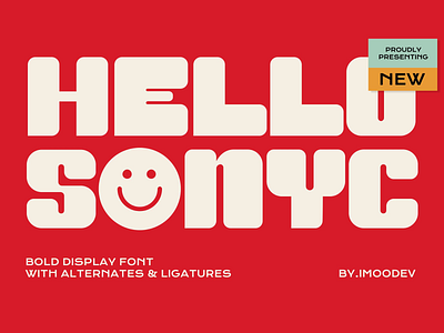 Hello Sonyc Display Typeface alphabet bold comic creative cute doodle font fun happy joyful kids logotype modern playful retro strong thick type typeface typography