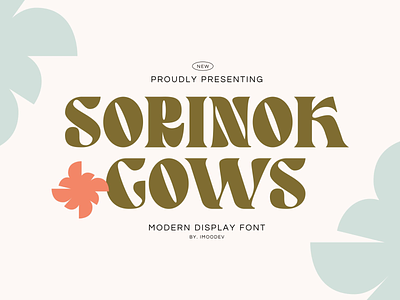 Sorinok Gows Feminine Font 70s 80s classic creative font hippie luxury modern pretty psychedelic rough rounded royal thick tropical typeface typography urban