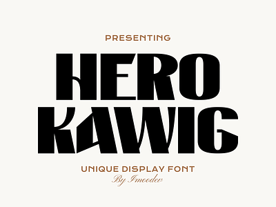 Hero Kawig Thick Modern Font 70s alphabet fonts art deco bold classic cool creative display font elegant extended font font style headline lettering fonts logo fonts quirky retro font title font typeface typography