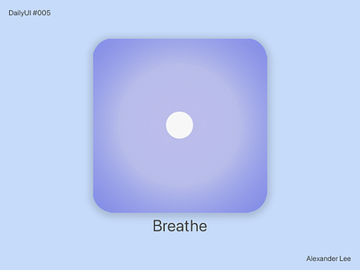 App Icon - DailyUI 005 app breathe dailyui design gradiant logo simplelogo ui ux