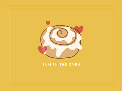 Bun In the Oven baby bun card cinnamon roll desert futura heart illustration oven vector yellow