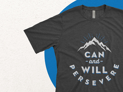 Can and Will Persevere covid 19 graphicdesign illustration mockup persevere personal branding shirt design shirt mockup tshirt typography