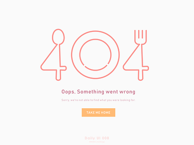 Daily UI #008 | 404 Page 404 404page dailyui dailyuichallenge design fork illustrator plate restaurant spoon ui uidesign userinterface