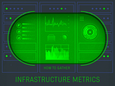 Infrastructure Metrics charts green illustration metrics night vision server