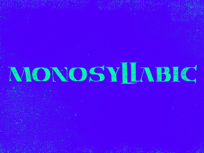 Monosyllabic Roman