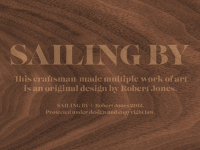 Sailing By - type on wood art work design identity lust sailing by walnut wood