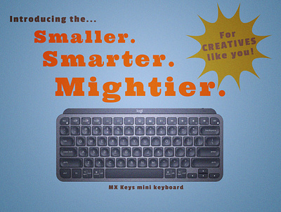 Smaller. Smarter. Mightier. design logitech