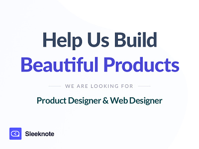 Expanded the talent search digital marketing designer hiring job product designer saas sleeknote web designer