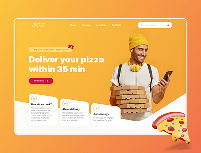 Delivery / Happy Food 2022 chefs pizza cook delivery design food happiness happy landing page main screen orange pizza smile ui ux yellow