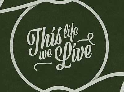 This Life We Live branding church branding church design design graphicdesign illustration nonprofit sermon graphic sermon series typography