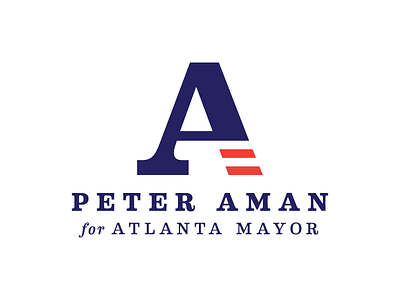 Peter Aman For Atlanta Mayor atl atlanta campaign election ga georgia government logo mayor mayoral politics vote