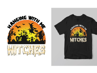 Hanging with me Witches T-Shirt Vector Design branding design graphic design halloween tshirt design tshirt vector art witches tshirt design