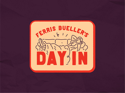 Ferris Bueller’s Day In badge badge design design hand drawn illustration movie typography
