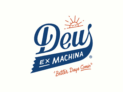 Better Days Comin design deus ex machina illustration logo typography