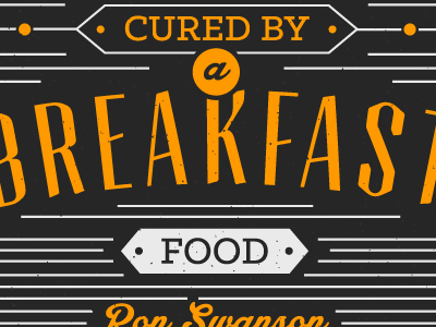 Parks and Recreation Quotes: Breakfast Foods breakfast breakfast food motivational poster parks and rec parks and recreation poster quote quote poster ron swanson typography typography poster