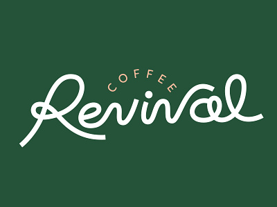 Revival Coffee Wordmark branding coffee coffee branding coffee shop design graphic design green illustration logo script typography vector wordmark