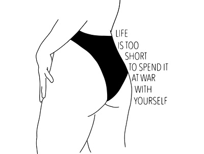 Life's too shot body positivity feminine illustration line art illustration procreate