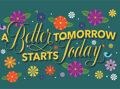 A Better Tomorrow graphic design illustration illustrator lettering mural muralart typography vector