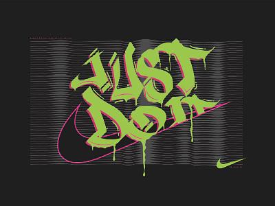 Just Do it | Personal Typography Exploration do grafitti it just line line quality lineart microtype neon neon colors nike swoosh typography