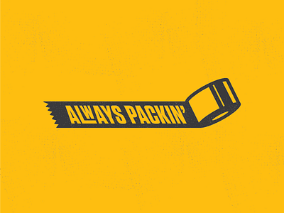 Always Packin' double meaning guns icon illustration logo packin pun tape