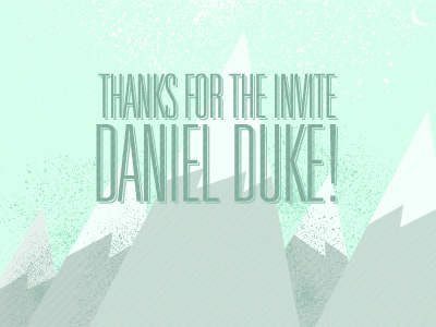 Thanks For The Invite mountains retro snow texture typography vintage