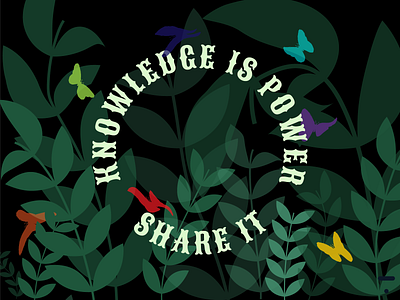 Knowledge is power. Share it. (Illustration for Thinkific) black butterflies design green illustration illustrator knowledge is power metamorphosis plants pride rainbow share it thinkific
