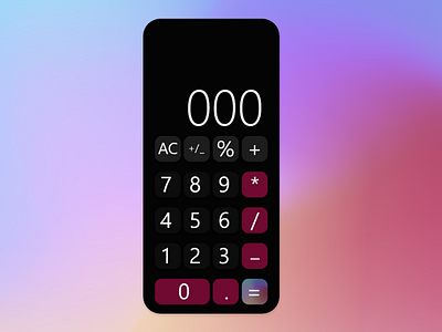 Calculator for mobile phone #dailyui003 #dailyui