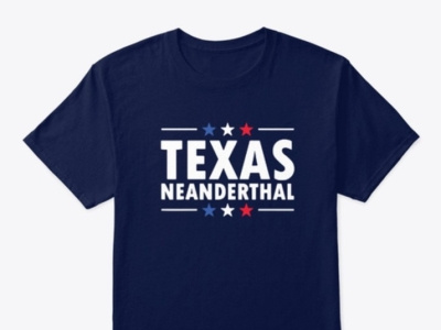 Texas Neanderthal T Shirt