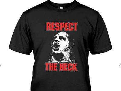 RESPECT THE NECK SHIRT