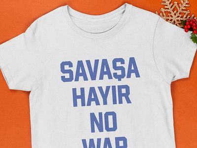 Savasa Hayir No War T-shirt