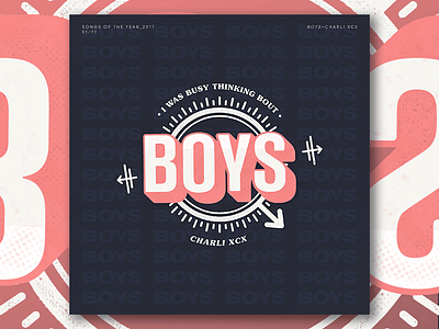 Songs of 2017 - BOYS by CHARLI XCX illustration music pink teeny tiny type typography vintage