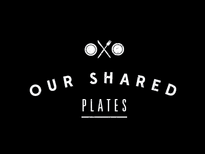 Our Shared Plates