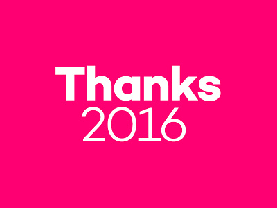 Thanks 2016 2016 font logo magenta symbal thanks type typography