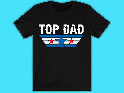 DAD Top Tshirt Design