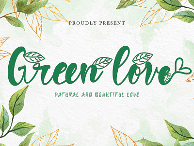 Green Love banner beautiful branding calligraphy earthday font font design green illustration logo natural poster script spring