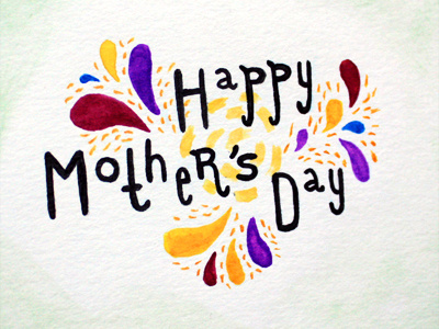 Mother's Day Card color design greeting card hand type layout mothers day watercolor