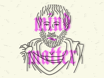 mind over matter aristotle blackletter face illustration lettering pattern typography