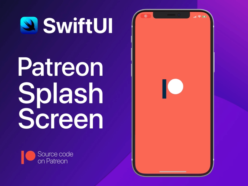 Patreon Splash screen / SwiftUI apple branding design developer illustration logo swift swiftui ui ux