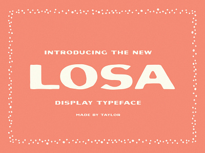 Losa - Handdrawn Display Typeface