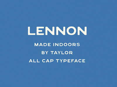 Lennon Typeface display font font design handtype logo type hunter typography vintage vintage lettering