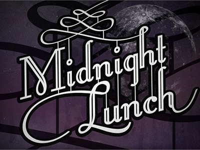 Midnight Lunch midnight lunch moon poster typography vintage