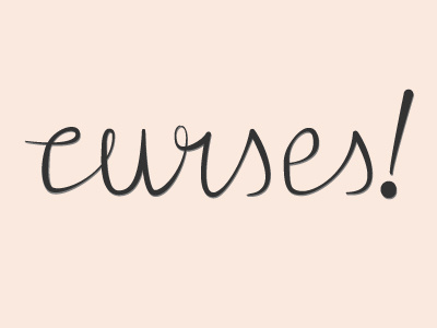 Curses! lettering cursive illustrator lettering